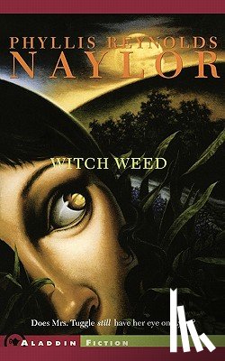 Naylor, Phyllis Reynolds - Witch Weed