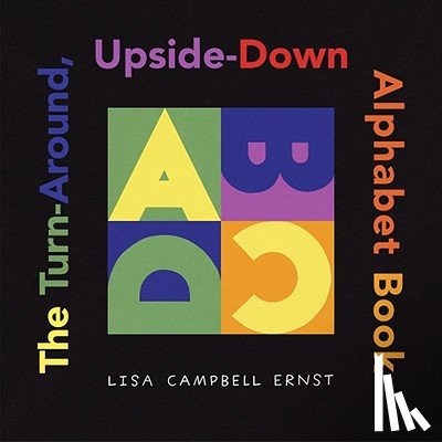 Ernst, Lisa Campbell - The Turn-Around, Upside-Down Alphabet Book