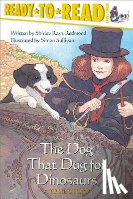 Redmond, Shirley Raye - The Dog That Dug for Dinosaurs: Ready-To-Read Level 3