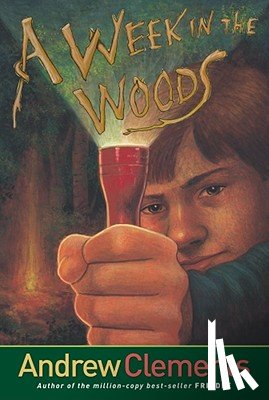 Clements, Andrew - A Week in the Woods