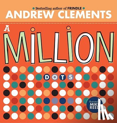 Clements, Andrew - A Million Dots