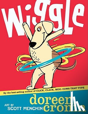 Cronin, Doreen - Wiggle