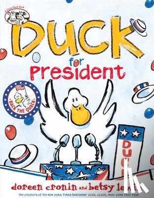 Cronin, Doreen - Duck for President