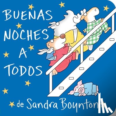 Boynton, Sandra - Boynton, S: Buenas Noches a Todos (the Going to Bed Book)