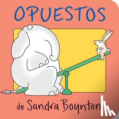 Boynton, Sandra - Boynton, S: Opuestos
