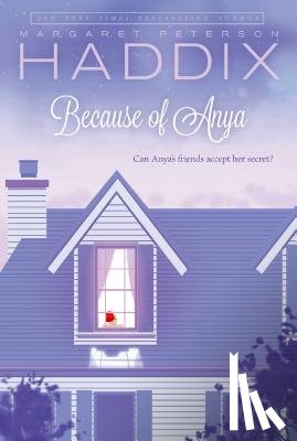 Haddix, Margaret Peterson - Because of Anya