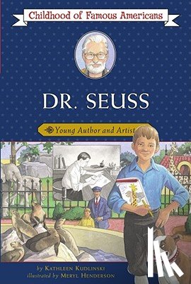 Kudlinski, Kathleen - Dr. Seuss: Young Author and Artist