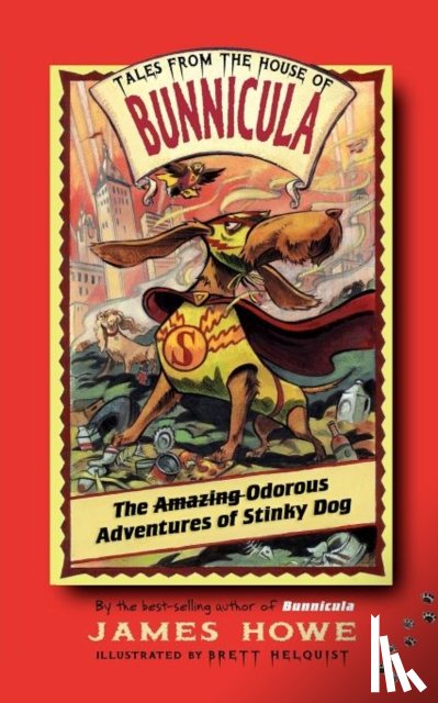 Howe, James - The Amazing Odorous Adventures of Stinky Dog