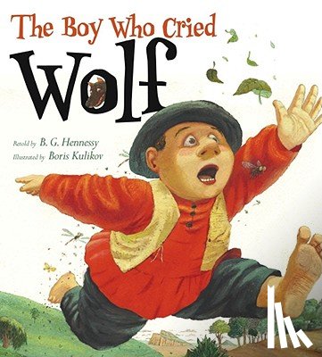 Hennessy, B. G. - The Boy Who Cried Wolf