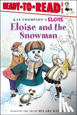 Thompson, Kay - Eloise and the Snowman: Ready-To-Read Level 1