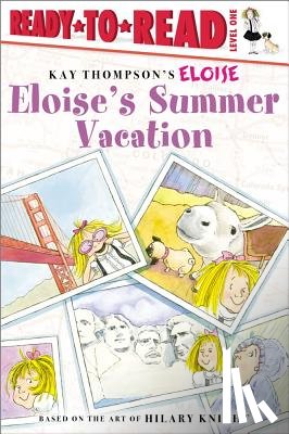 Thompson, Kay - Eloise's Summer Vacation: Ready-To-Read Level 1