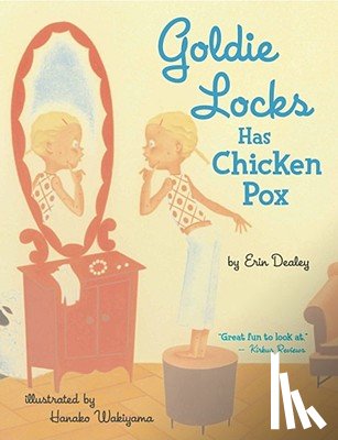 Dealey, Erin - Goldie Locks Has Chicken Pox