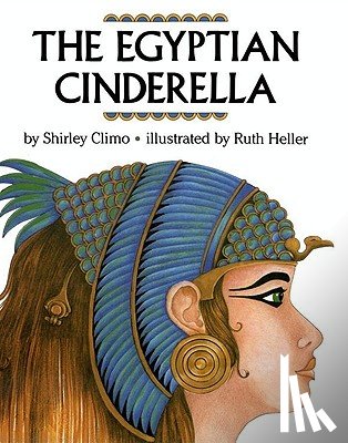 Climo, Shirley - The Egyptian Cinderella