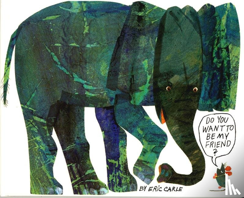 Carle, Eric - Do You Want to Be My Friend?