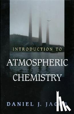 Jacob, Daniel J. - Introduction to Atmospheric Chemistry