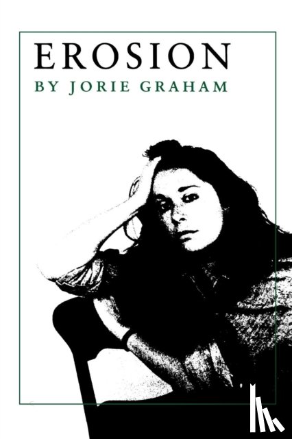 Graham, Jorie - Erosion