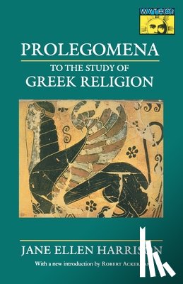 Harrison, Jane Ellen - Prolegomena to the Study of Greek Religion
