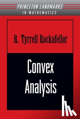 Rockafellar, Ralph Tyrell - Convex Analysis