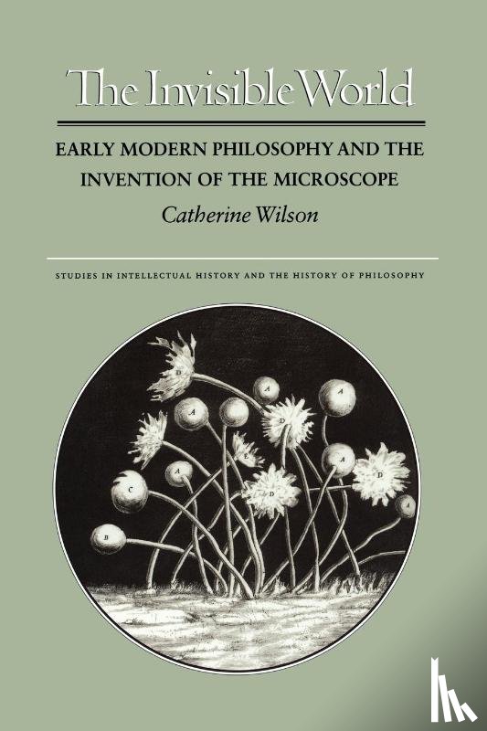 Wilson, Catherine - The Invisible World