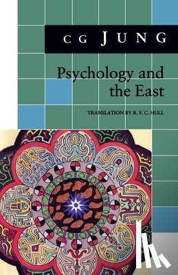 Jung, C. G. - Psychology and the East