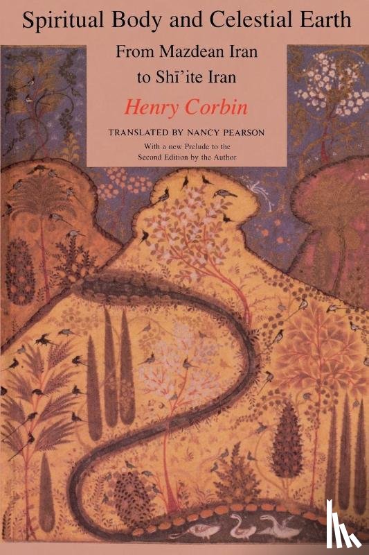 Corbin, Henry - Spiritual Body and Celestial Earth