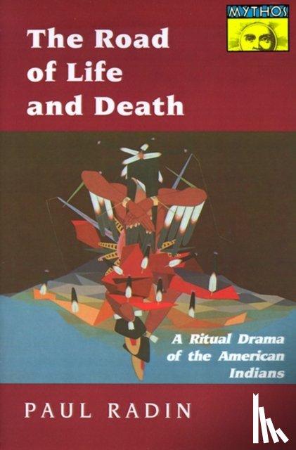 Radin, Paul - The Road of Life and Death