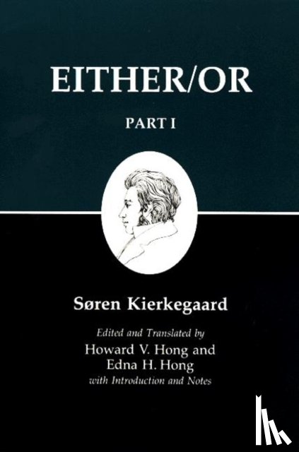 Kierkegaard, Søren - Either/Or, Part I