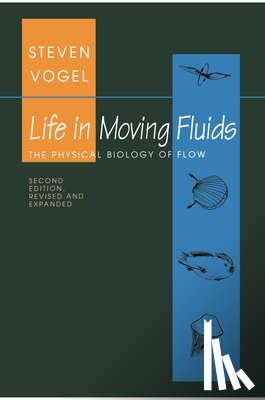 Vogel, Steven - Life in Moving Fluids