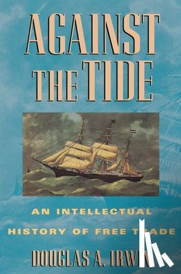 Irwin, Douglas A. - Against the Tide