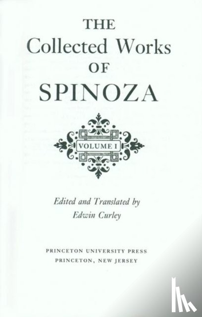 Spinoza, Benedictus de - The Collected Works of Spinoza, Volume I