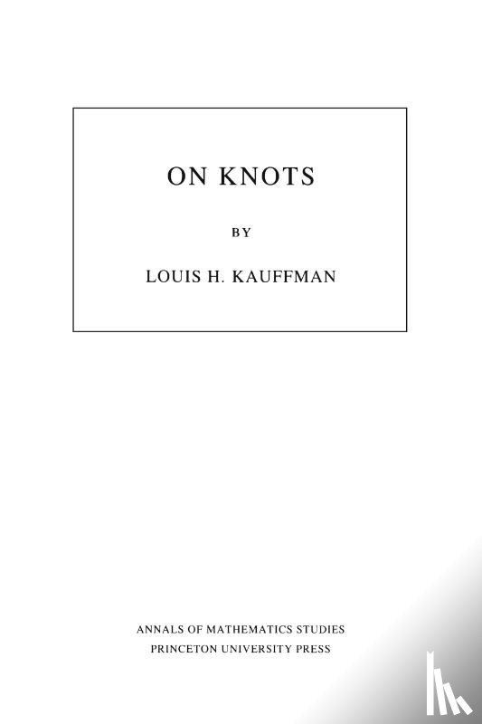 Kauffman, Louis H. - On Knots