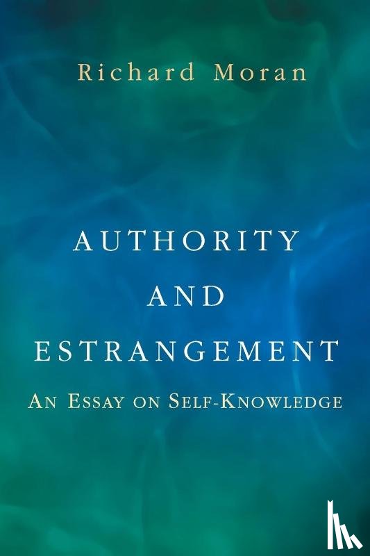 Moran, Richard - Authority and Estrangement
