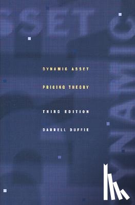 Duffie, Darrell - Dynamic Asset Pricing Theory