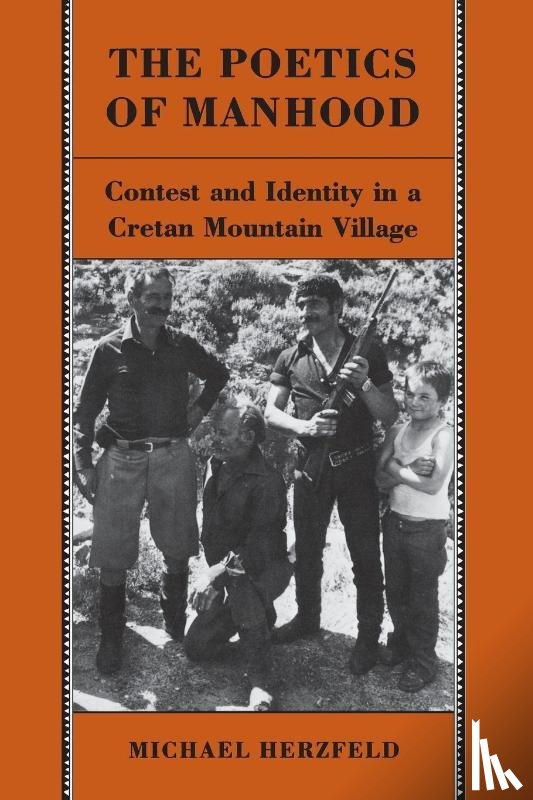 Herzfeld, Michael - The Poetics of Manhood