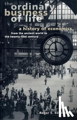 Backhouse, Roger E. - Backhouse, R: Ordinary Business of Life