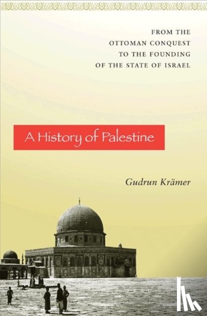 Kramer, Gudrun - A History of Palestine