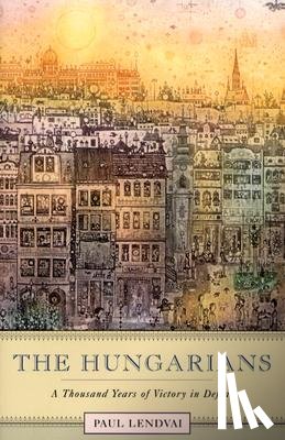 Paul Lendvai, Jefferson Decker - The Hungarians