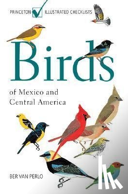Perlo, Ber van - Perlo, B: Birds of Mexico and Central America