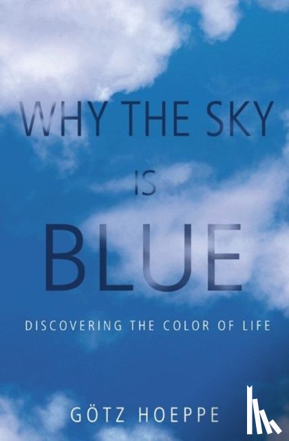 Hoeppe, Gotz - Why the Sky Is Blue