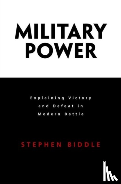 Biddle, Stephen - Military Power