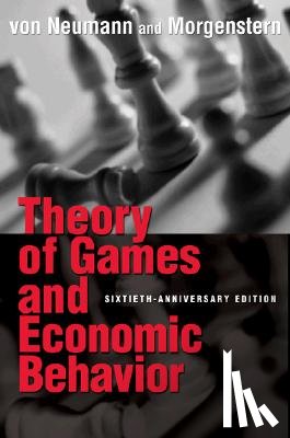 von Neumann, John, Morgenstern, Oskar - Theory of Games and Economic Behavior