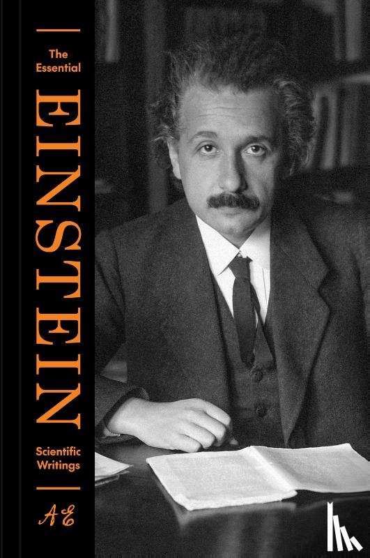 Einstein, Albert - The Essential Einstein: Scientific Writings