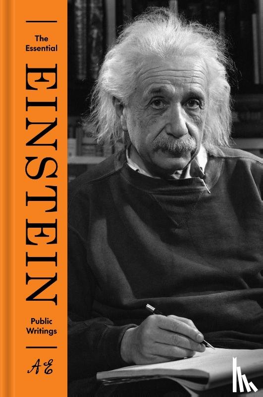 Einstein, Albert - The Essential Einstein: Public Writings