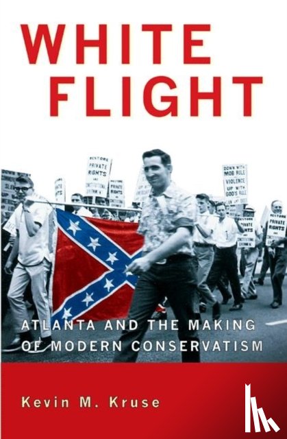 Kruse, Kevin M. - White Flight