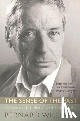 Williams, Bernard - The Sense of the Past