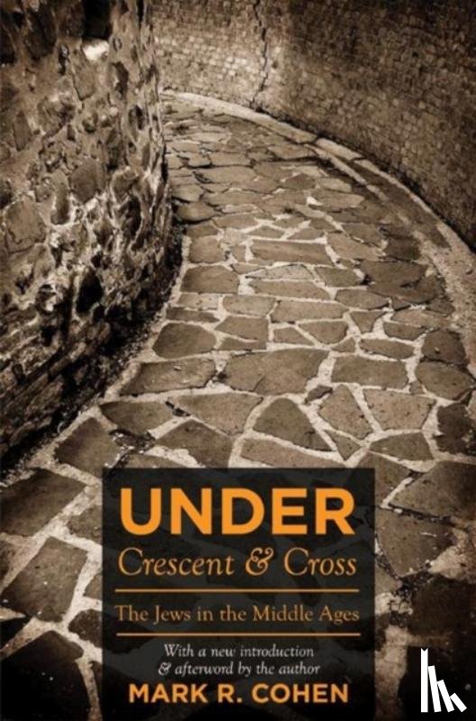 Cohen, Mark R. - Under Crescent and Cross