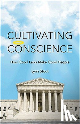Stout, Lynn - Cultivating Conscience