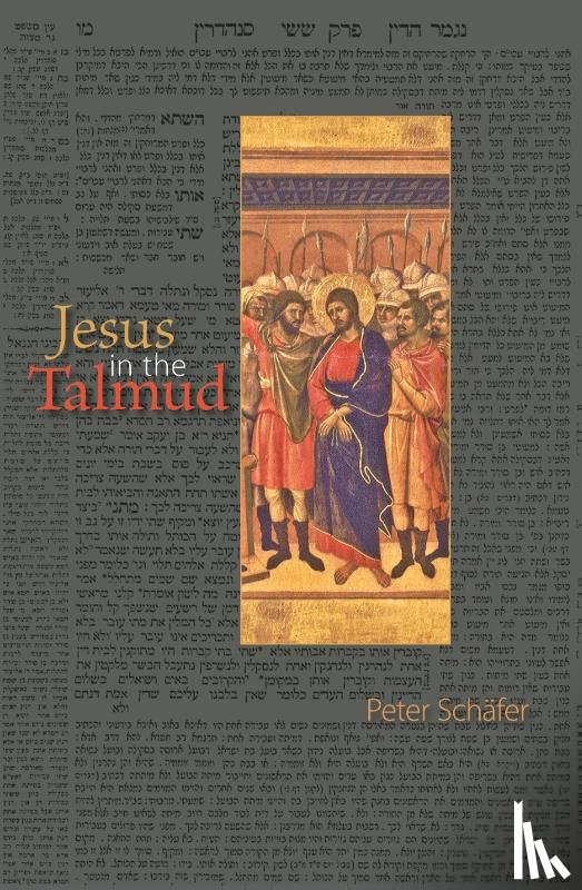 Schafer, Peter - Jesus in the Talmud