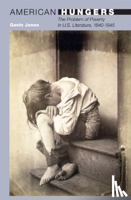 Jones, Gavin - American Hungers