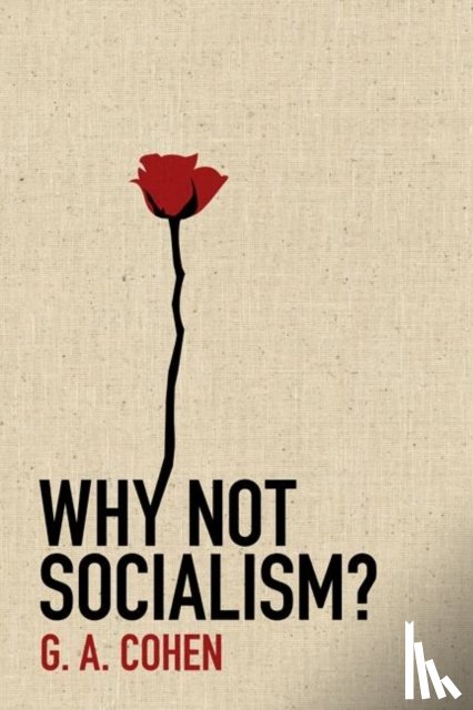 Cohen, Gerald A. - Why Not Socialism?